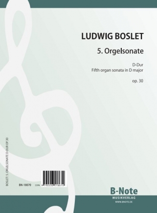 5. Orgelsonate D-Dur op.30 fr Orgel