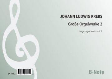 Krebs, Johann Ludwig, Groe Orgelwerke 2 Orgel Spielnoten