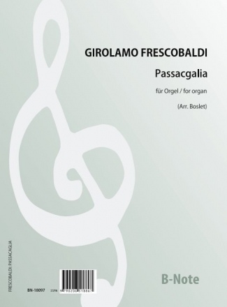 Frescobaldi, Girolamo, Passacaglia fr Orgel (Arr. Boslet) Orgel Spielnoten