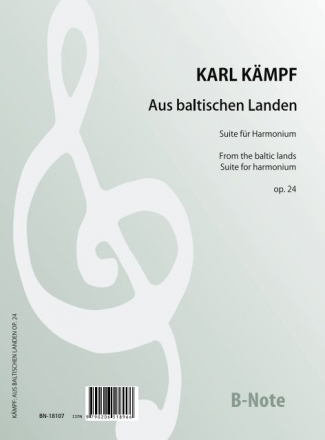 Kmpf, Karl, Aus baltischen Landen - Suite fr Harmonium op.24 fr Harmonium Spielnoten