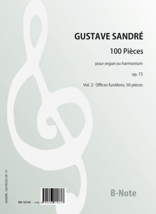 100 Pices op.73 vol.2 (Offices funbres, 50 pices) pour orgue ou harmonium