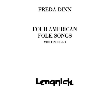 Freda Dinn 4 American Folk Songs Violoncello