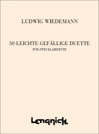 Wiedemann 30 Easy and Melodic Duets 2 Klarinetten