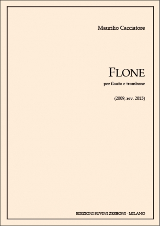 Flone (2009, rev. 2013) per flauto e trombone partitura e parti