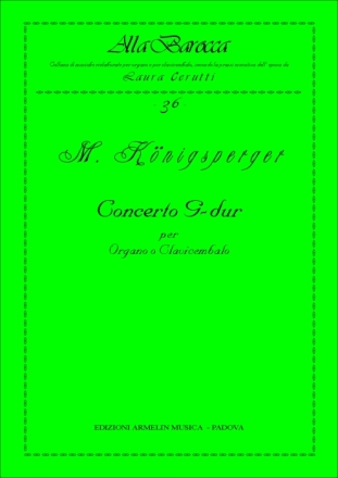 Knigsperger, Marianus Concerto G-dur. Trascrizione per Organo o Clavicembalo