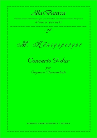 Knigsperger, Marianus Concerto G-dur. Trascrizione per Organo o Clavicembalo