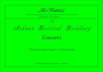 Goldberg, Johann Gottlieb Concerto. Trascrizione per Organo o Clavicembalo