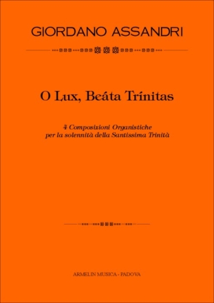 Assandri, Giordano O Lux, Beata Trinitas