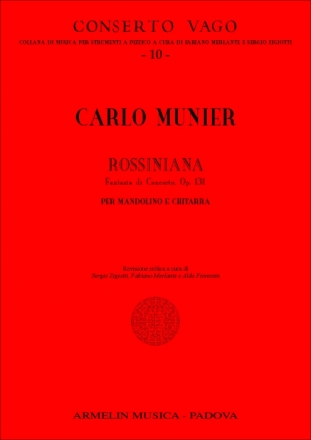 Munier, Carlo Rossiniana Op. 131. Per Mandolino e Chitarra