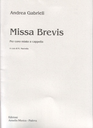 Gabrieli, Andrea Missa Brevis a 4 voci. SATB