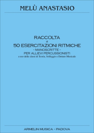 Anastasio, Mel Raccolta di 50 esercitazioni ritmiche