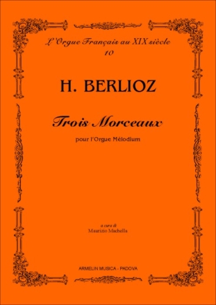 Berlioz, Hector Trois morceaux
