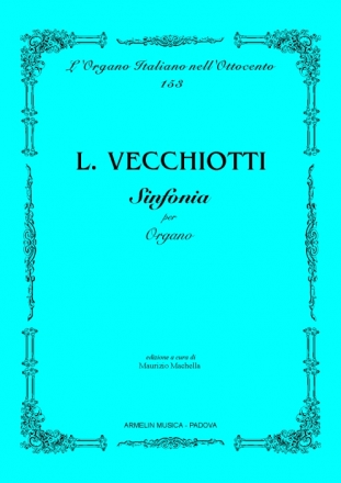 Vecchiotti, Luigi Sinfonia per Organo