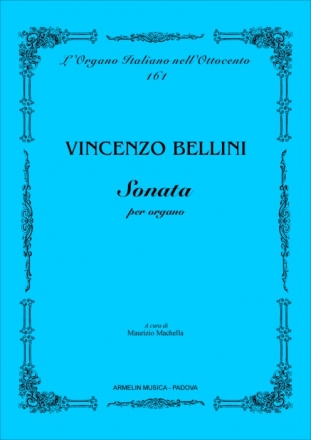 Bellini, Vincenzo Sonata per Organo