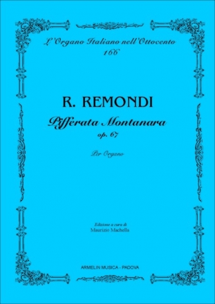 Remondi, Roberto Pifferata Montanara op. 67. Per Organo