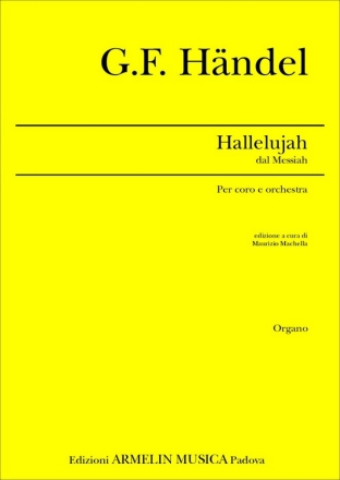 Hndel, Georg Friedrich Halleluja da 'Il Messia'. Per coro e orchestra. Partitura