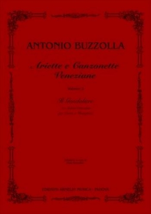 Buzzolla, Antonio Ariette e Canzonette Veneziane vol. 2 per Canto e Pianoforte