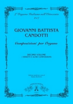 Candotti, Giovanni Battista Composizioni per Organo, vol. 10. Versetti e altre composizioni senza