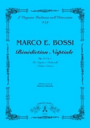 Bossi, Marco Enrico Bndiction Nuptiale, op. 111 n. 3. Per Organo e Violoncello o Viola o