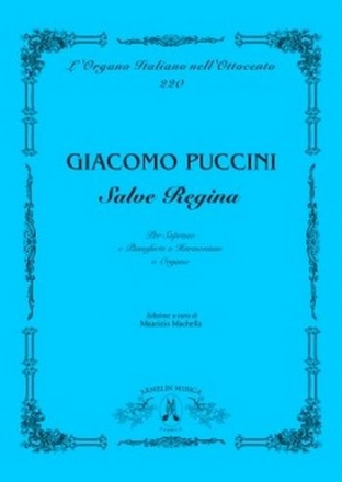 Puccini, Giacomo Salve Regina. Per Soprano e Pianoforte o Harmonium o Organo