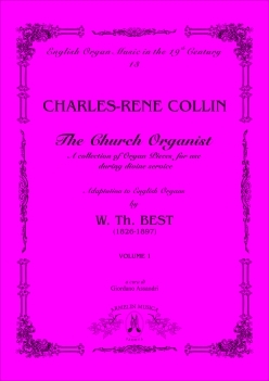 Collin, CharlesRen The Church Organist, vol. 1. A collection of Organ Pieces for use duri