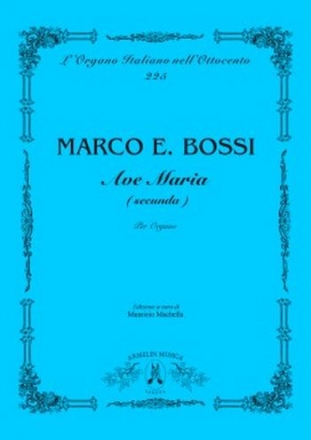Bossi, Marco Enrico Ave Maria (secunda) per Organo