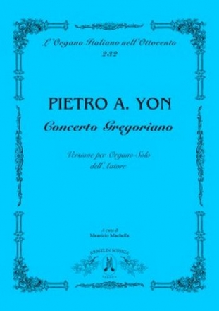 Yon, Pietro Alessandro Concerto Gregoriano per organo solo