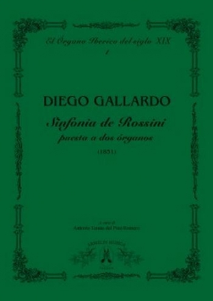 Gallardo, Diego Sinfonia de Rossini puesta a dos rganos