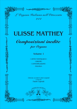 Matthey Ulisse Composizioni inedite per organo, volume 1