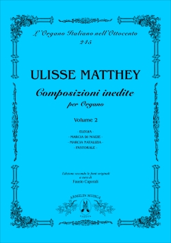 Matthey Ulisse Composizioni inedite per organo, volume 2