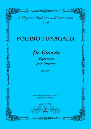 Fumagalli, Polibio La Caccia, Capiccio per organo, op 257