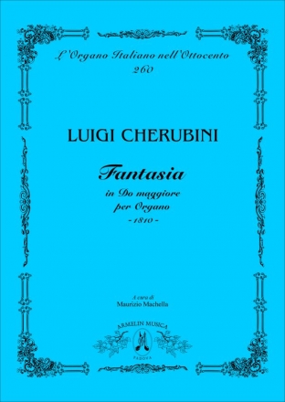Cherubini, Luigi Fantasia in Do maggiore per Organo (1810)