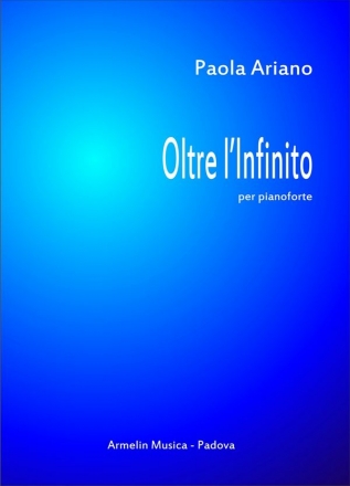 Ariano, Paola Oltre l'infinito. Per pianoforte