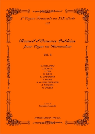 Autori Francesi Recueil d'Oeuvres Oublies pour Orgue, vol. 6
