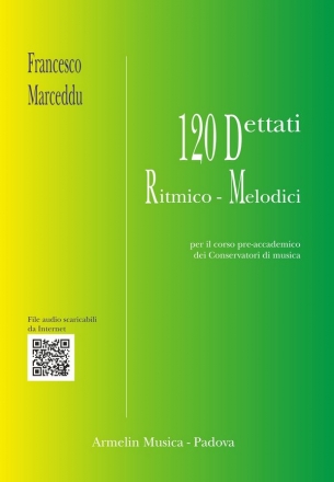 Marceddu, Francesco 121 dettati ritmico-melodici per il corso pre-accademico dei Conservat