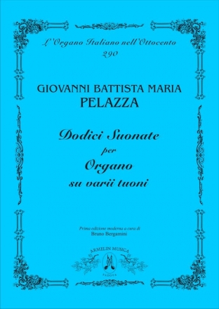 Pelazza, Giovanni Battista Maria Dodici Suonate su varii tuoni