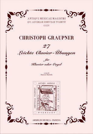 Graupner, Christoph 27 Leichte Clavier-bungen. Fr Klavier oder Orgel