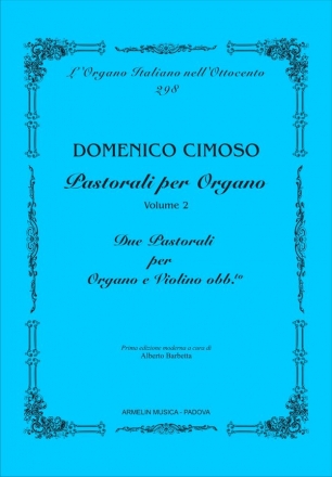 Cimoso, Domenico Pastorali per Organo. Vol. 2. 2 Pastirali per organo e violino obbliga