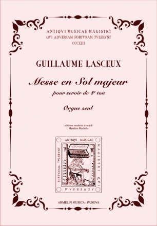 Lasceux, Guillaume Messe en Sol majeur pour servir le 8e ton. Orgue seul