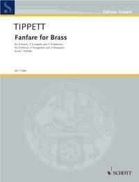 Tippett, Sir Michael Fanfare No. 1 for Brass fr 4 Hrner in F, 3 Trompeten in B und 3 Posaunen Partitur