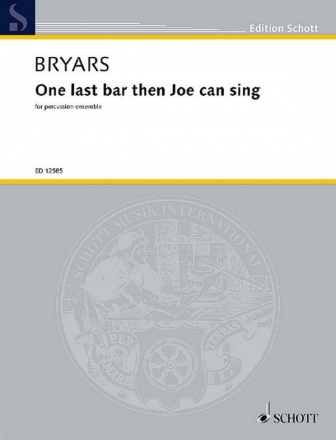 One Last Bar Then Joe Can Sing fr Schlagwerk-Quintett Partitur und Stimmen