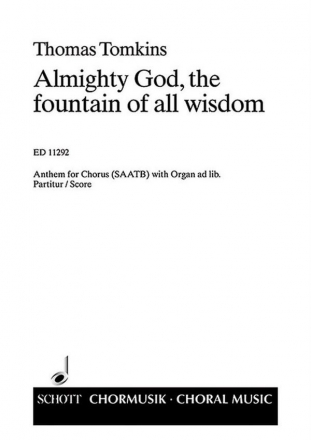 Almighty god, the fountain fr gemischten Chor (SAATB) und Orgel Partitur