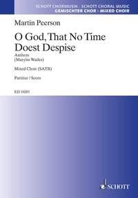 O God That No Time Doest Despise fr gemischten Chor (SATB) Chorpartitur (mit Klavierauszug zu Probezwecken)