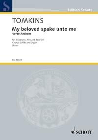 My Beloved Spake Unto Me fr Soli (SSAB), gemischter Chor und Orgel Partitur