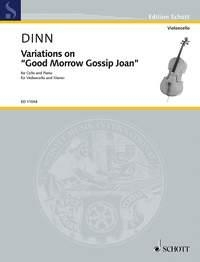 Variations on 'Good Morrow Gossip Joan' fr Violoncello und Klavier