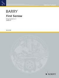 Gerald Barry, First Sorrow String Quartet No. 4 fr Streichquartett Partitur und Stimmen