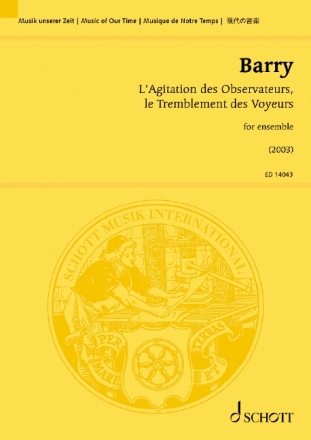 L'Agitation des observateurs le tremblement des voyeurs fr Ensemble Studienpartitur