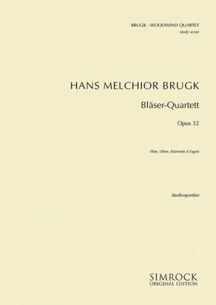Blser-Quartett op. 32 fr Flte, Oboe, Klarinette und Fagott Studienpartitur