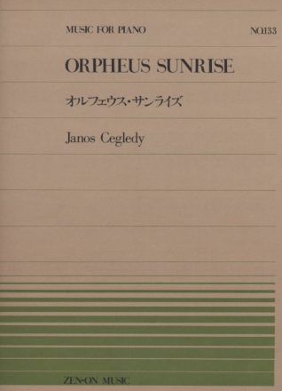 Cegledy, Janos Orpheus Sunrise Klavier