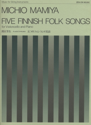 Finnish Folksongs, 5 Violoncello und Klavier